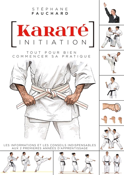 Karaté : initiation : tout...