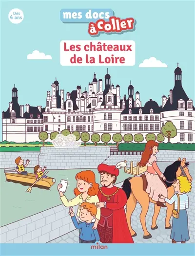 Les châteaux de la Loire : autocollants