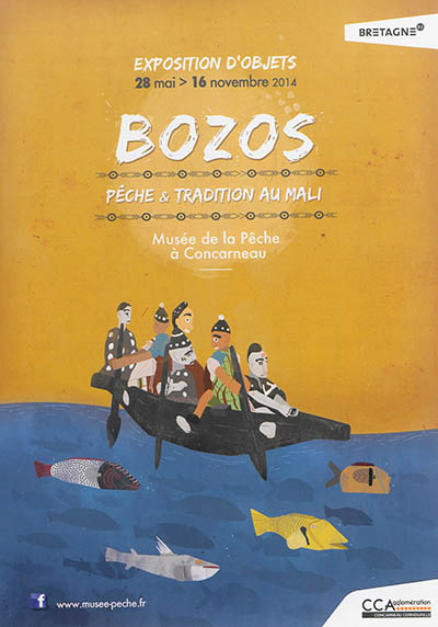 Bozos : pêche & tradition au Mali : exposition d'objets, Concarneau, Musée de la pêche, du 28 mai 2014 au 16 novembre 2014