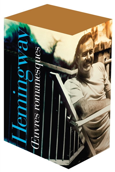 Coffret Pléiade Hemingway : oeuvres romanesques