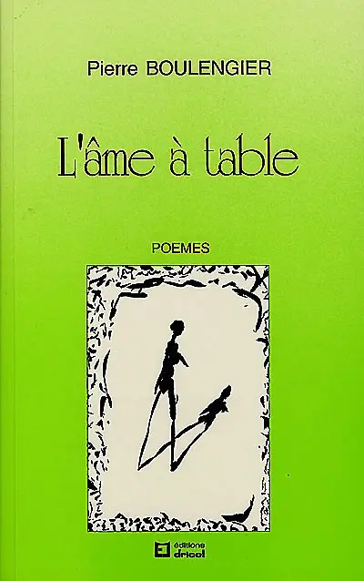 L'âme à table : poèmes