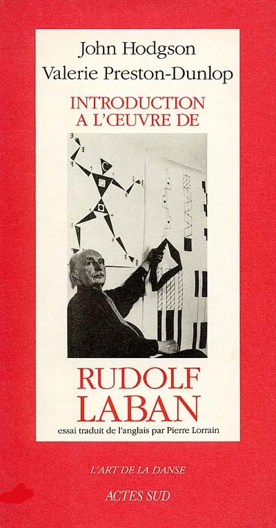 Introduction à l'oeuvre de Rudolf Laban