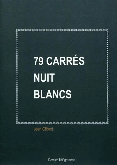 79 carrés nuit blancs