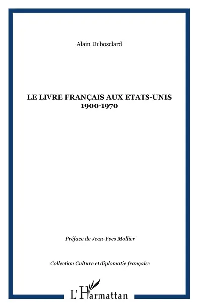 Le livre français aux Etats-Unis 1900-1970