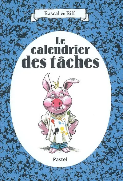 Le calendrier des tâches