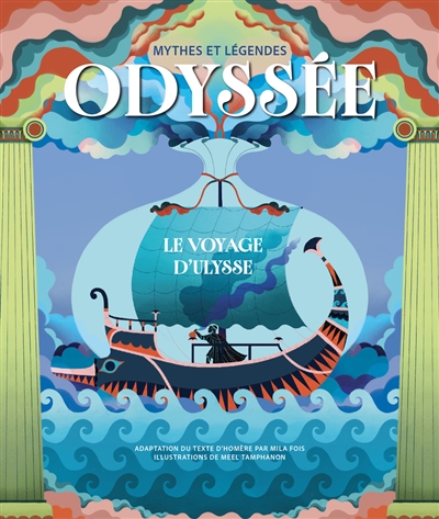 Mythes et légendes : Odyssée : le voyage d'Ulysse