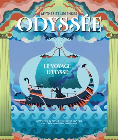 Mythes et légendes : Odyssée : le voyage d'Ulysse