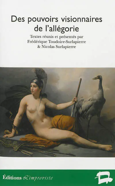 Des pouvoirs visionnaires de l'allégorie