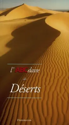 L'ABCdaire des déserts