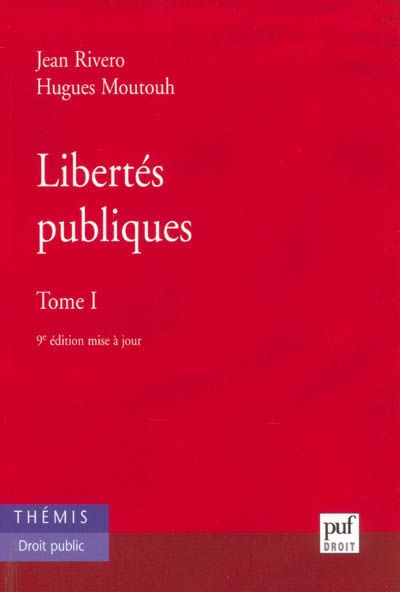 Libertés publiques. Vol. 1