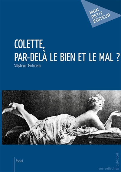 Colette, par delà le bien...