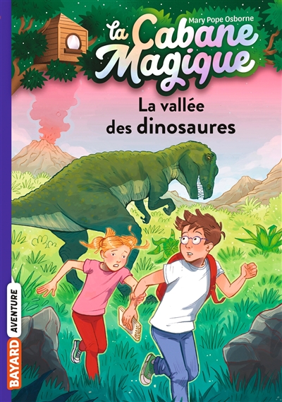 La cabane magique: La vallée des dinosaures