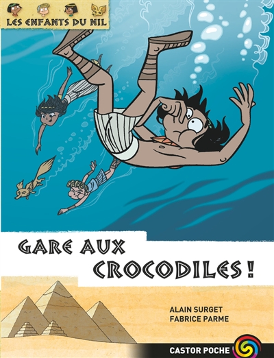 Les enfants du Nil. Vol. 14. Gare aux crocodiles !