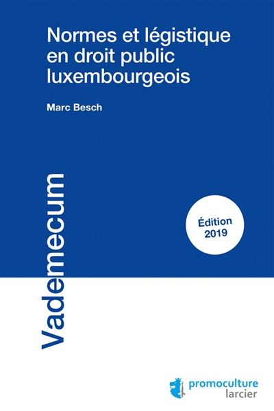Normes et légistique en droit public luxembourgeois