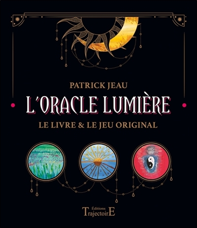 L'oracle lumière : le livre & le jeu original