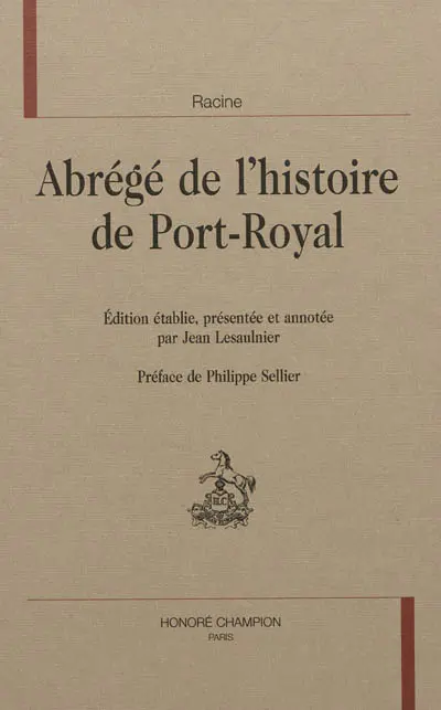 Abrégé de l'histoire de Port-Royal