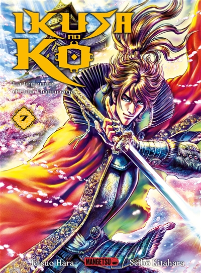 Ikusa no Ko : la légende d'Oda Nobunaga. Vol. 7