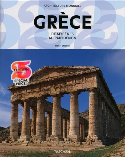 Grèce : de Mycènes au Parthénon