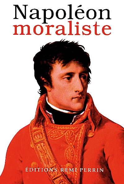 Napoléon moraliste