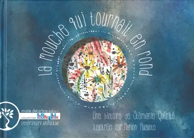 La mouche qui tournait en rond