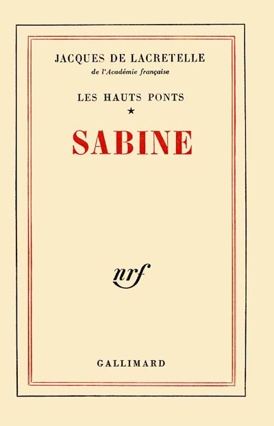 Les Hauts ponts. Vol. 1. Sabine