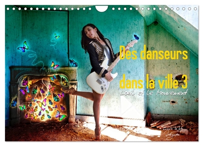 Des danseurs dans la ville 3 L'Oeil et le Mouvement (Calendrier mural 2026 DIN A4 vertical), CALVENDO calendrier mensuel : La grâce fascinante des danseurs à la ville