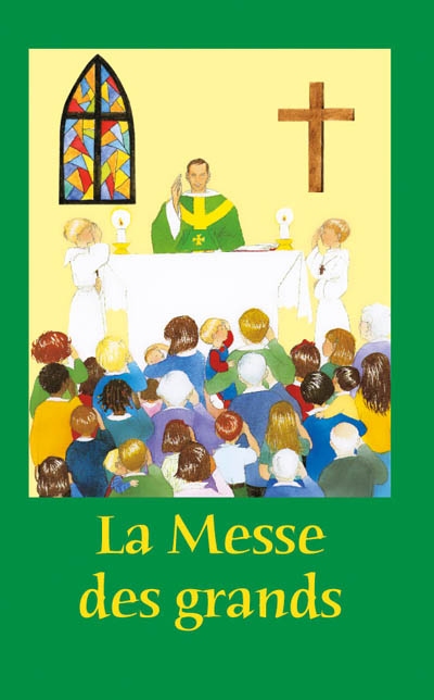 La Messe des Grands