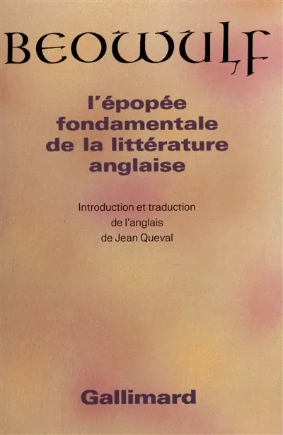 Beowulf : l'épopée fondamentale de la littérature anglaise