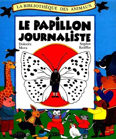 Le papillon journaliste