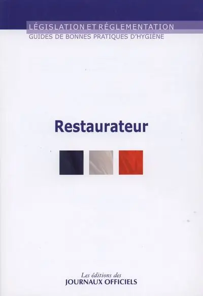Guide de bonnes pratiques d'hygiène : restaurateur