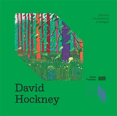 David Hockney : L'arrivée du printemps à Woldgate