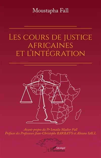 Les cours de justice africaines et l'intégration