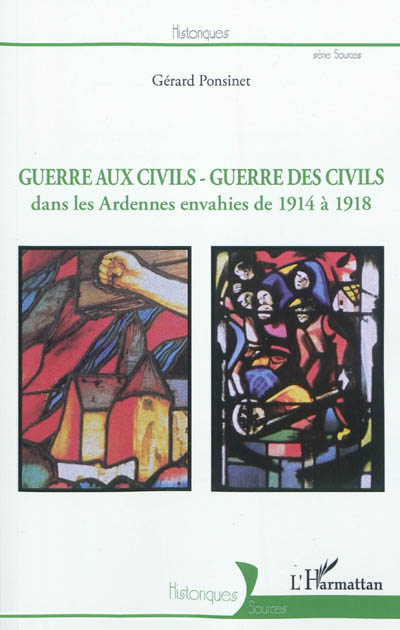 Guerre aux civils, guerre des civils dans les Ardennes envahies de 1914 à 1918