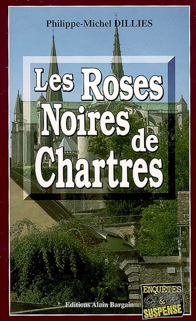 Les roses noires de Chartres