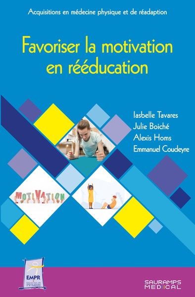 Favoriser la motivation en rééducation