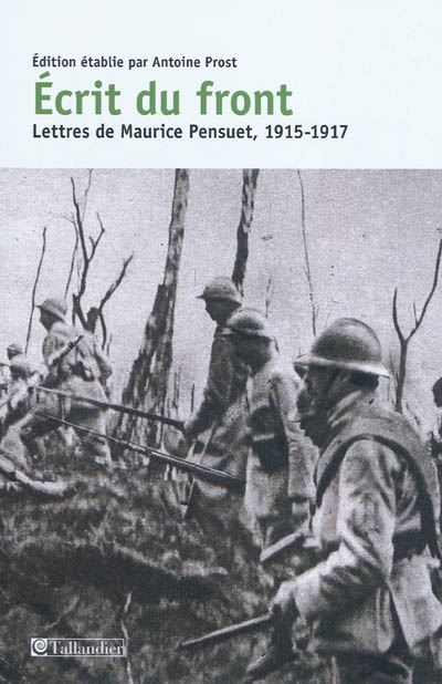 Ecrit du front : lettres de Maurice Pensuet, 1915-1917