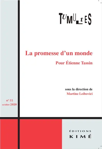 Tumultes, n° 55. La promesse d'un monde : pour Etienne Tassin