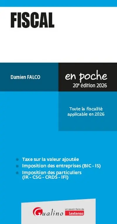 Fiscal : toute la fiscalité applicable en 2026