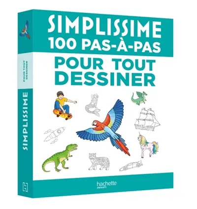 Simplissime : 100 pas-à-pas pour tout dessiner