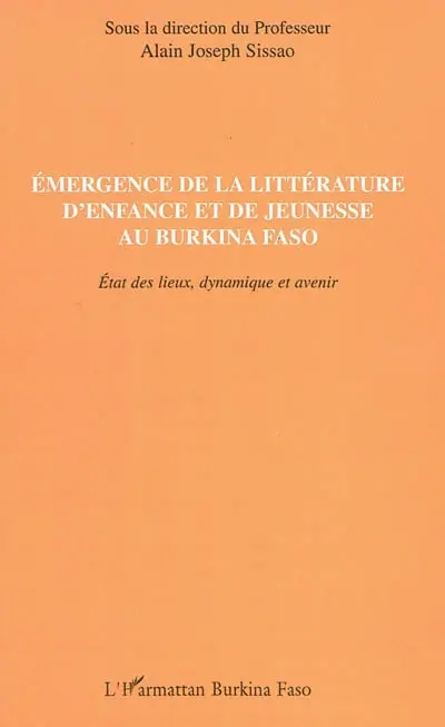 Emergence de la littérature d'enfance et de jeunesse au Burkina Faso : état des lieux, dynamique et avenir