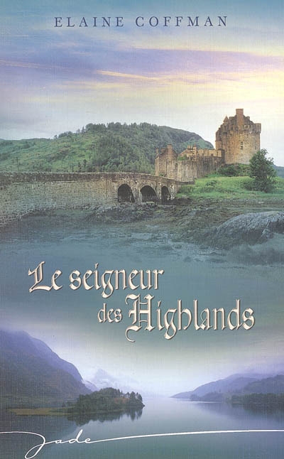 Le seigneur des Highlands