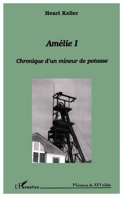 Amélie I : chronique d'un mineur de potasse
