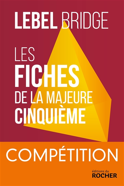 Les fiches de la majeure cinquième : compétition : Lebel bridge