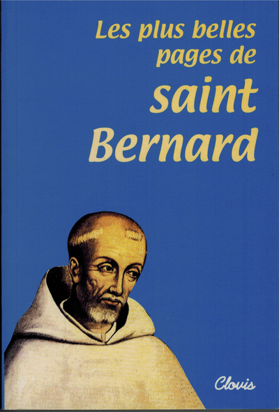 Les plus belles pages de saint Bernard