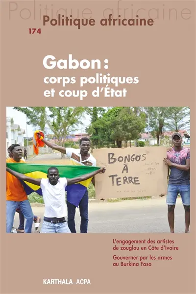 Politique africaine, n° 174. Gabon : corps politiques et coup d'Etat