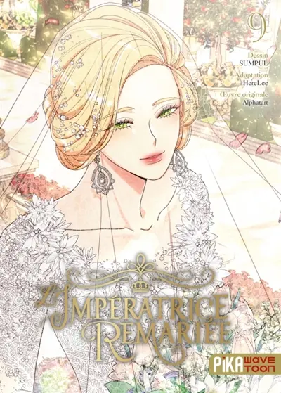 L'impératrice remariée. Vol. 9
