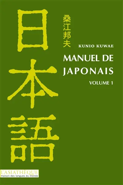 Manuel de japonais. Vol. 1