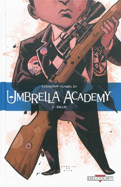 Umbrella academy. Vol. 2. Dallas