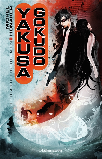 yakusa gokudo. vol. 1. les otages du dieu-dragon