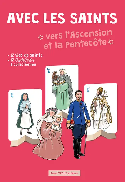 Avec les saints vers l'Ascension et la Pentecôte